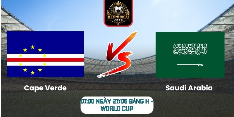 Cape Verde vs Saudi Arabia